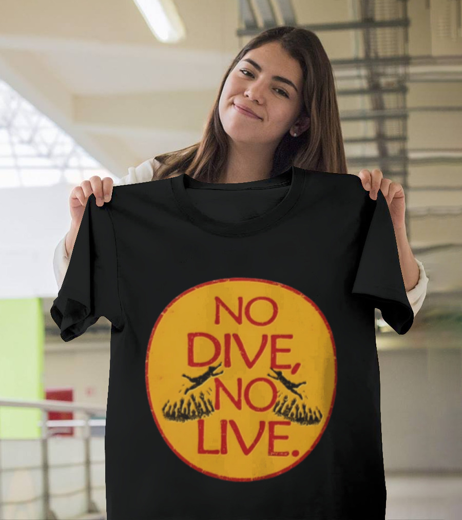 No Dive No Live Vintage Scuba Diving T-Shirt