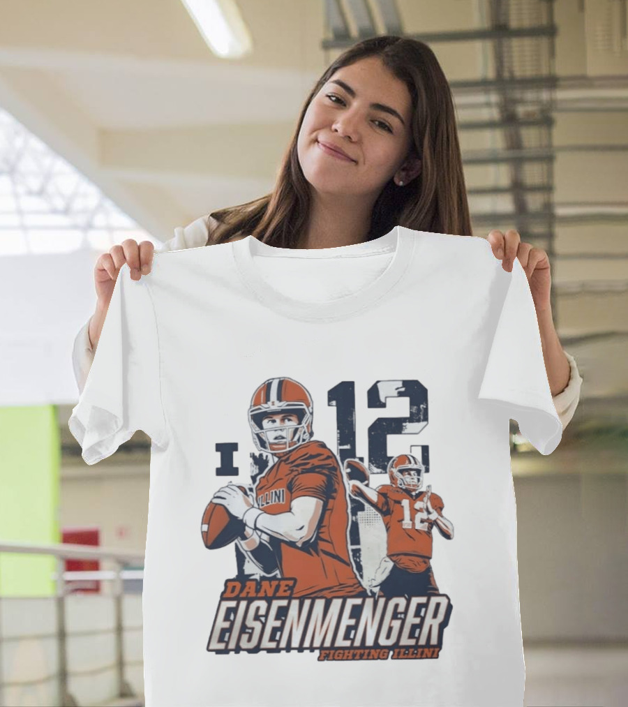 Dane Eisenmenger No 12 Illinois Fighting Illini Football T-Shirt