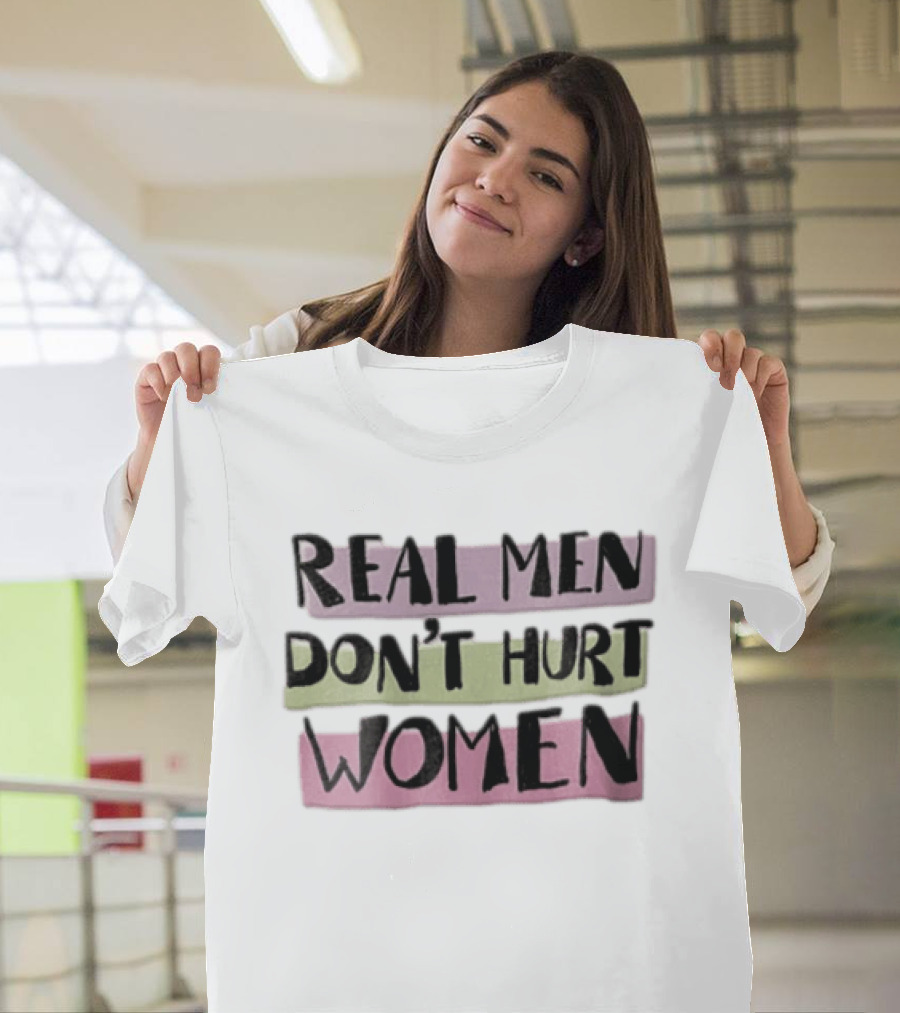 Real Men Don't Hurt Women Hand Drawn Pastel Backgrounds T-Shirt
