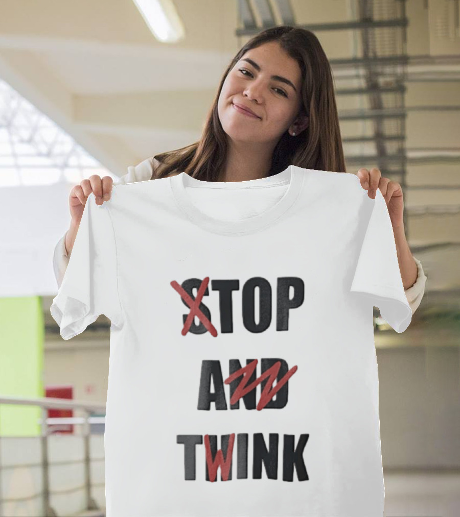 STOP AND TWINK Black With Red Crossed Out Edgy T-Shirt