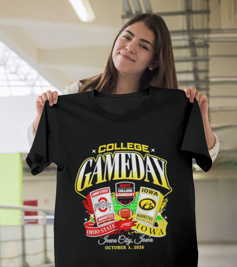 Ohio State Buckeyes Vs Iowa Hawkeyes College GameDay Iowa City Ticket October 3, 2026 T-Shirt