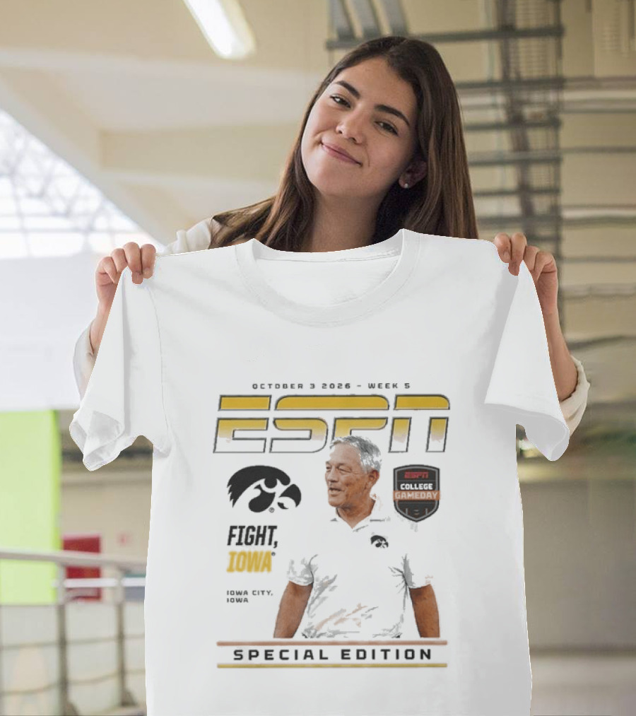 October 3 2026 ESPN College Gameday Kirk Ferentz Fight Iowa Hawkeyes Special Edition Week 5 T-Shirt