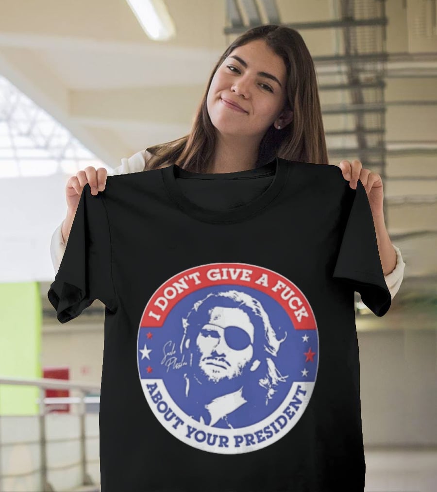 Escape From New York Snake Plissken I Don't Give A Fuck About Your President T-Shirt