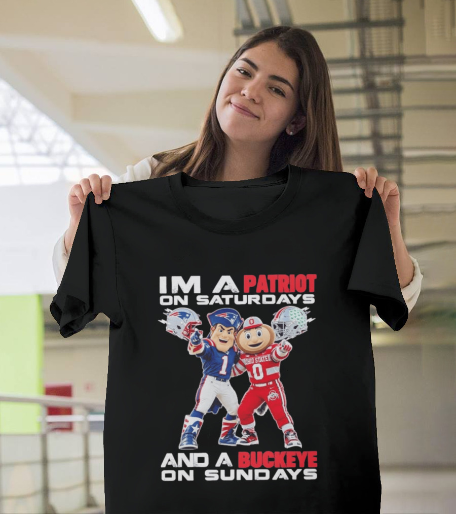 I'm A Patriot On Saturdays And A Buckeye On Sundays Football Mascots T-Shirt