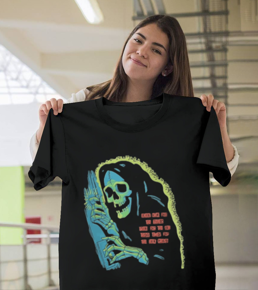 Knock Once For The Father Twice For The Son Three Times For The Holy Ghost Skeleton Grim Reaper T-Shirt