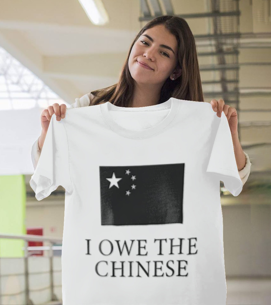 I Owe The Chinese Flag Of China Five Stars T-Shirt