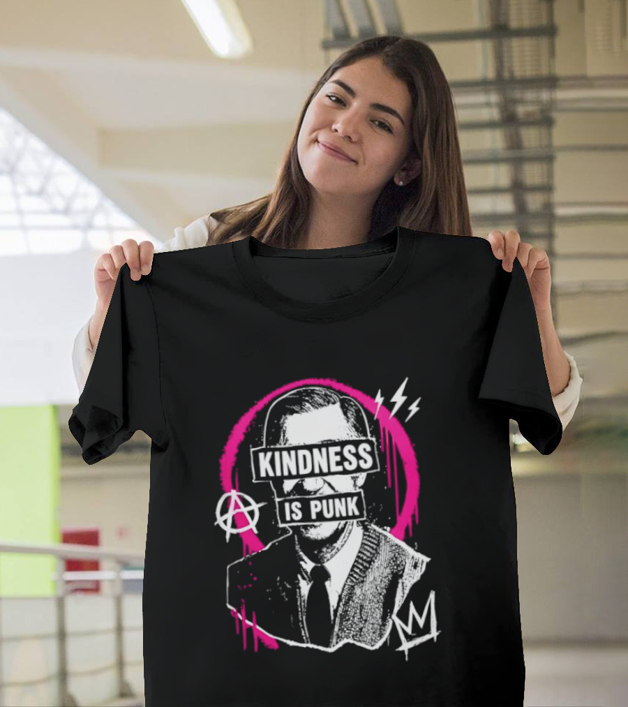 Fred Rogers Kindness Is Punk Anarchy T-Shirt