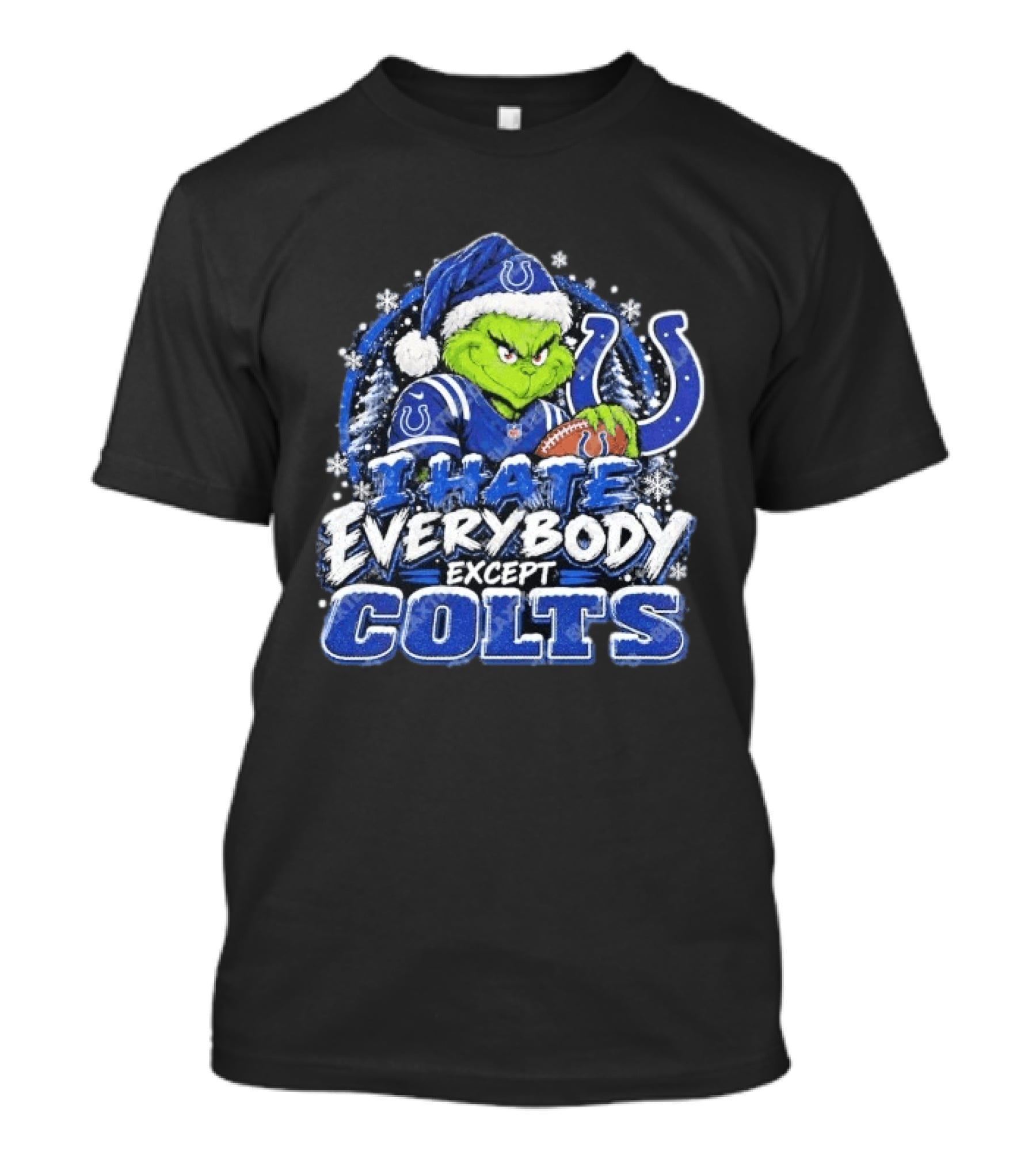 Indianapolis Colts Grinch I Hate Everybody Except Colts Fans Christmas Holiday T-Shirt