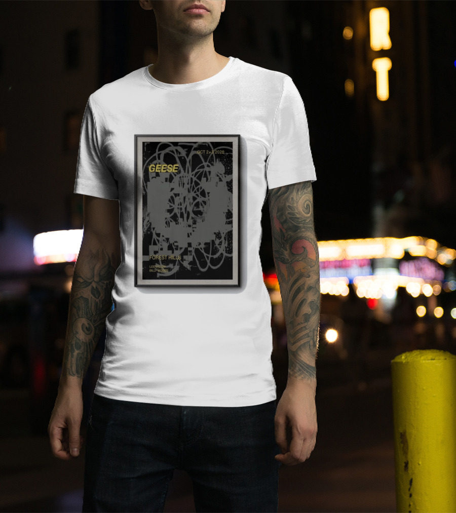 Geese Forest Hills October 2+3 2026 Leenalchi Billy Woods T-Shirt