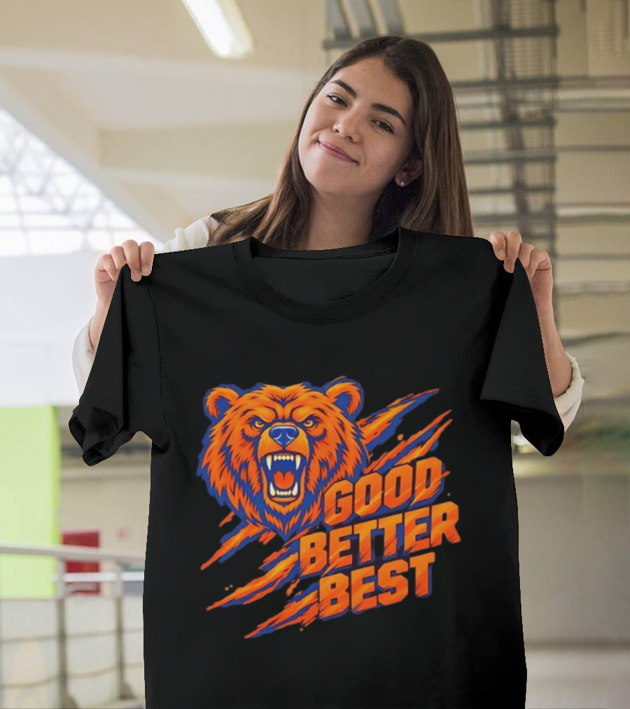 Good Better Best Grizzly Bear Claw Scratch Roaring Face Orange Blue T-Shirt