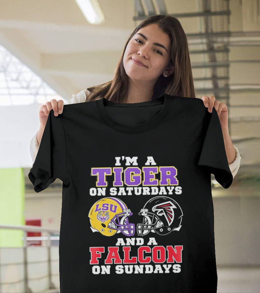 I'm A Tiger On Saturdays LSU Tigers And A Falcon On Sundays Atlanta Falcons T-Shirt