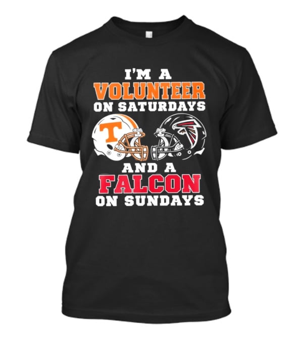 I'm A Volunteer On Saturdays Tennessee Fan Falcons Supporter On Sundays T-Shirt