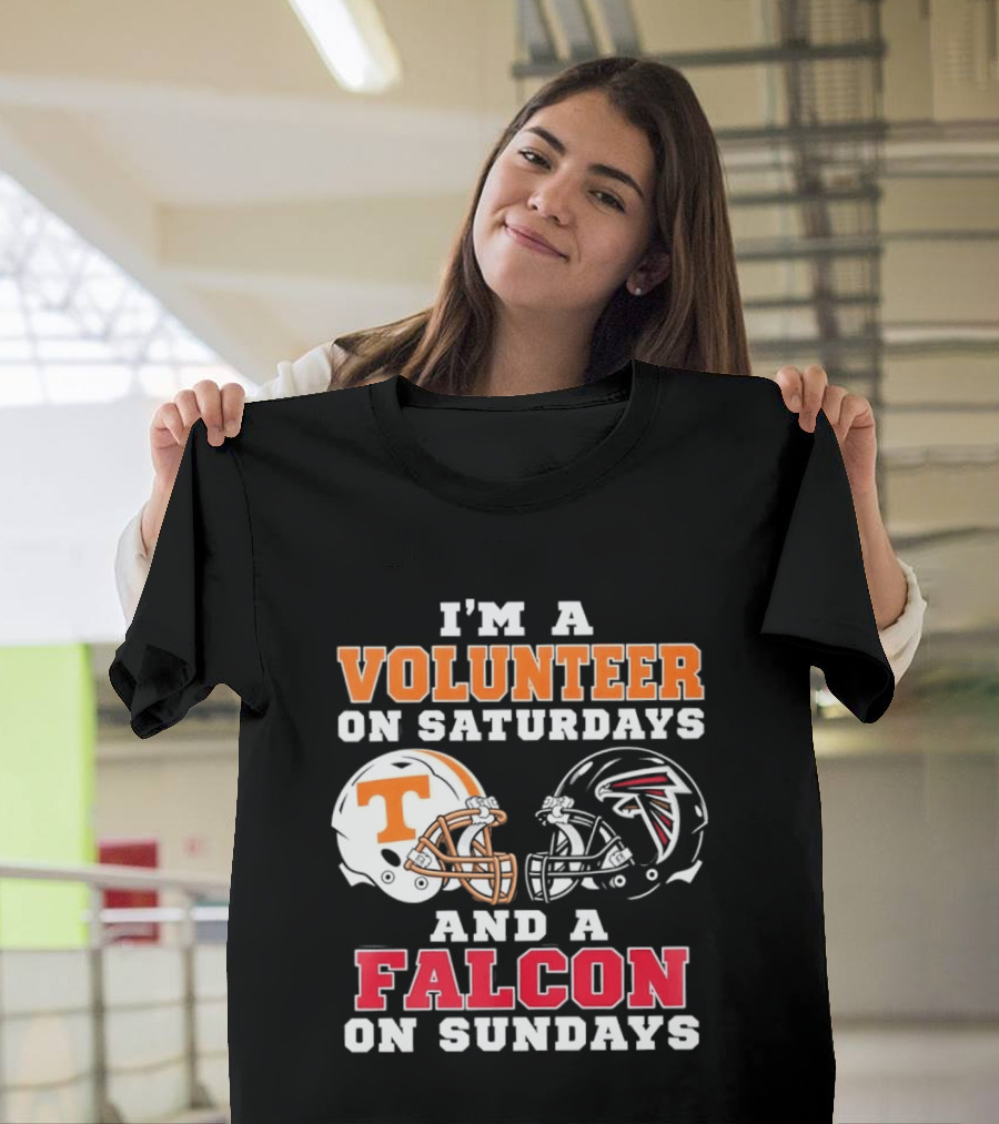 I'm A Volunteer On Saturdays Tennessee Fan Falcons Supporter On Sundays T-Shirt