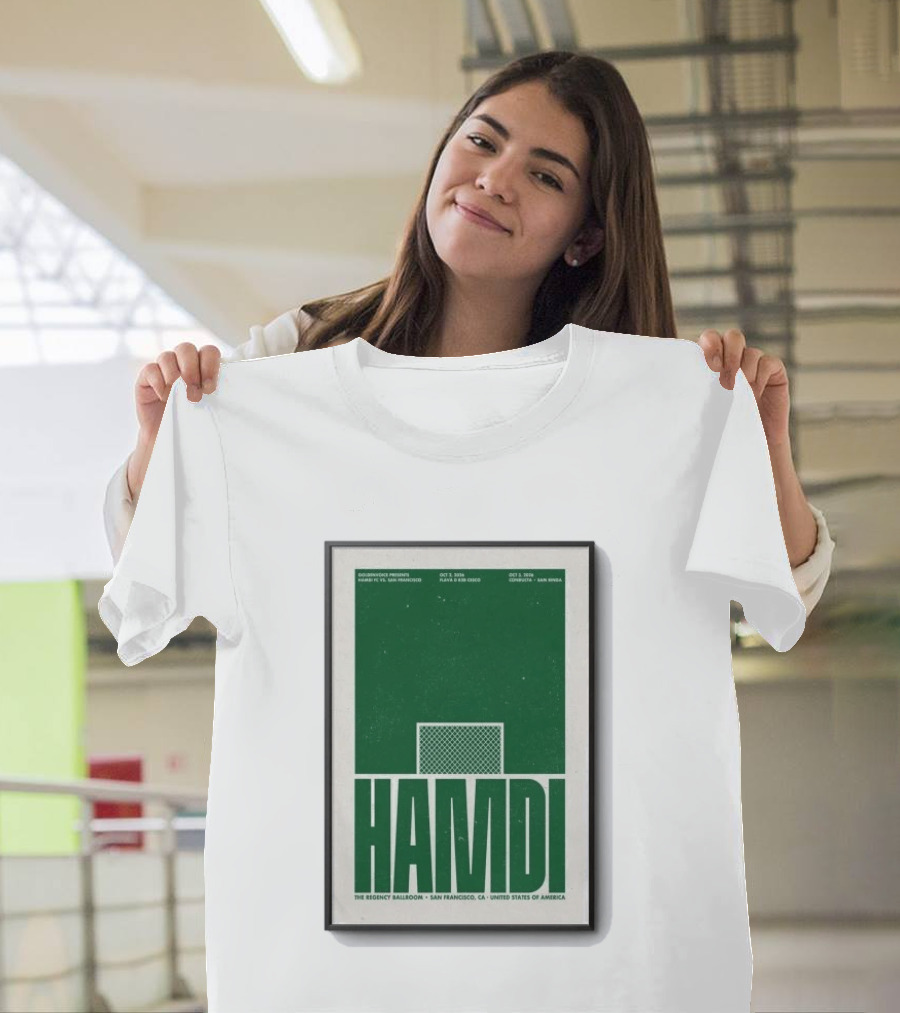 Hamdi The Regency Ballroom San Francisco Oct 2 3 2026 Soccer T-Shirt