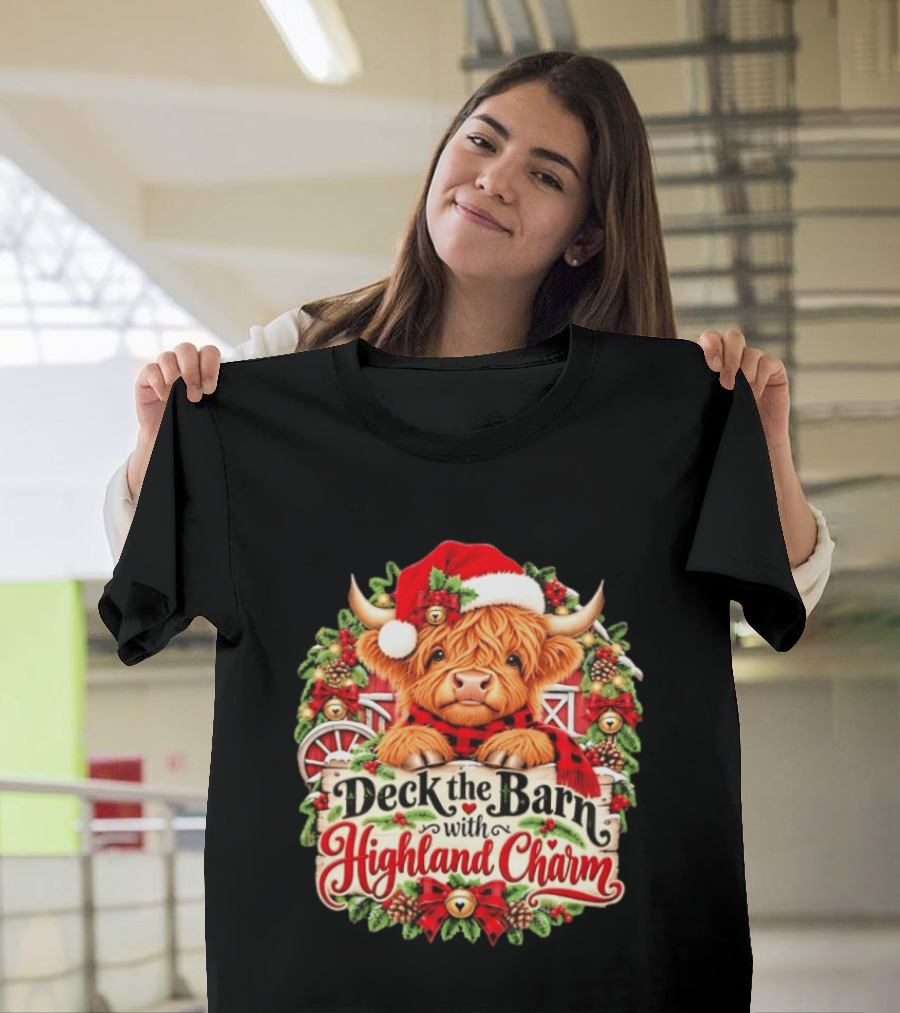 Deck The Barn With Highland Charm And Santa Highland Cow Holiday Wreath T-Shirt