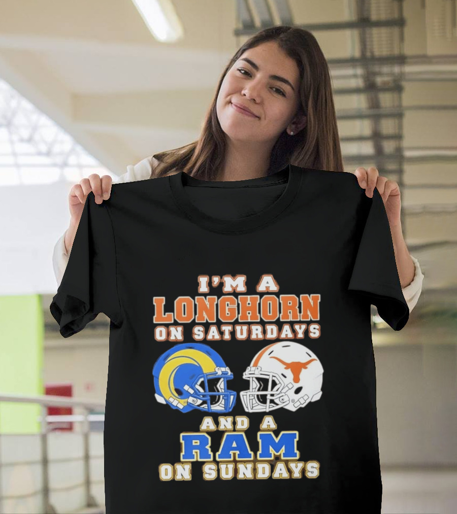 I'm A Longhorn On Saturdays And A Ram On Sundays Football Helmets T-Shirt