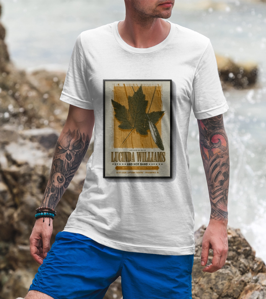 An Evening With Lucinda Williams And Her Band World's Gone Wrong Tour 10 7 2026 Uptown Theatre Providence RI Leaf And Feather T-Shirt