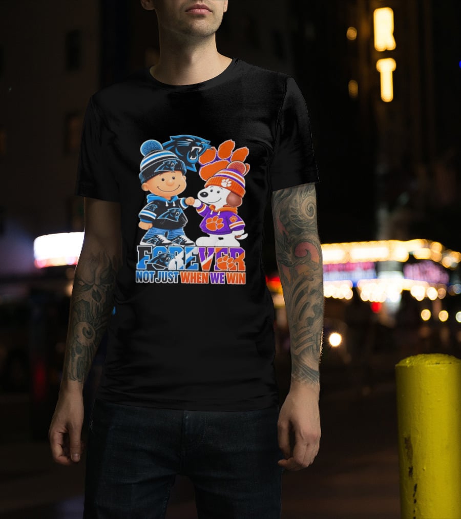 Charlie Brown Snoopy Carolina Panthers Clemson Tigers Forever Not Just When We Win T-Shirt