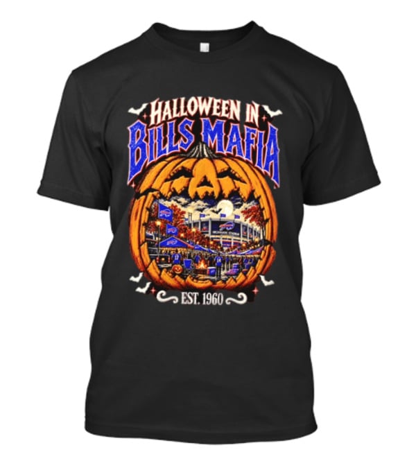 Halloween In Bills Mafia Buffalo Bills Highmark Stadium Est. 1960 T-Shirt