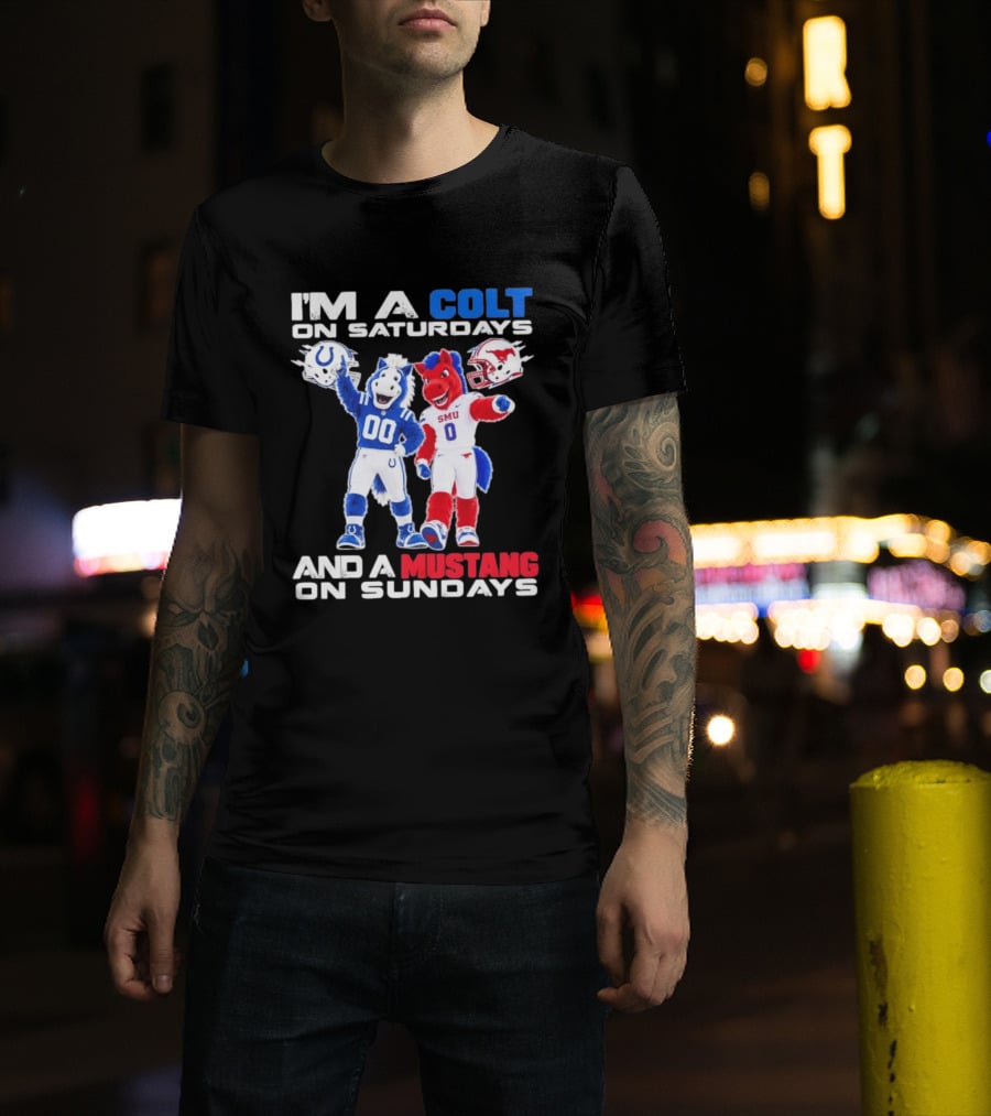 I'm A Colt On Saturdays And A Mustang On Sundays SMU Mascots Football Team T-Shirt
