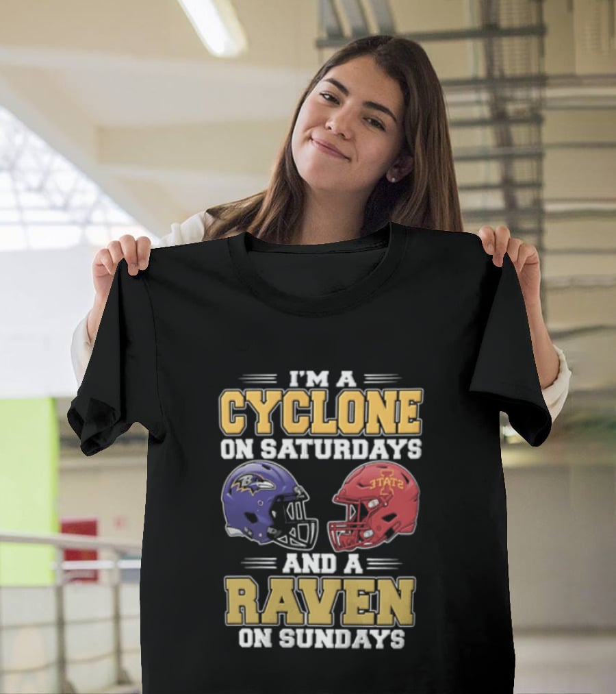 I'm A Cyclone On Saturdays And A Raven On Sundays Iowa State X Baltimore Ravens Helmets T-Shirt