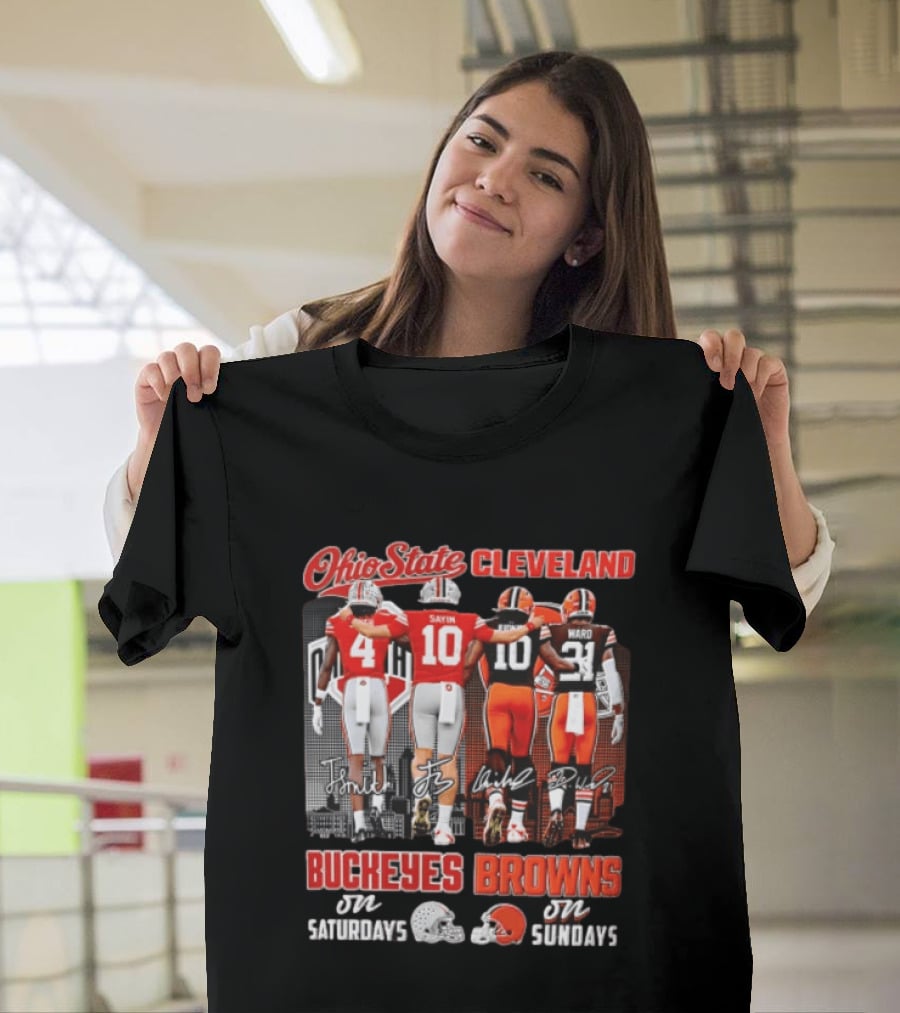 Ohio State Cleveland Buckeyes Browns J Smith Sayin Judkins Ward 4 10 10 21 Saturdays Sundays T-Shirt