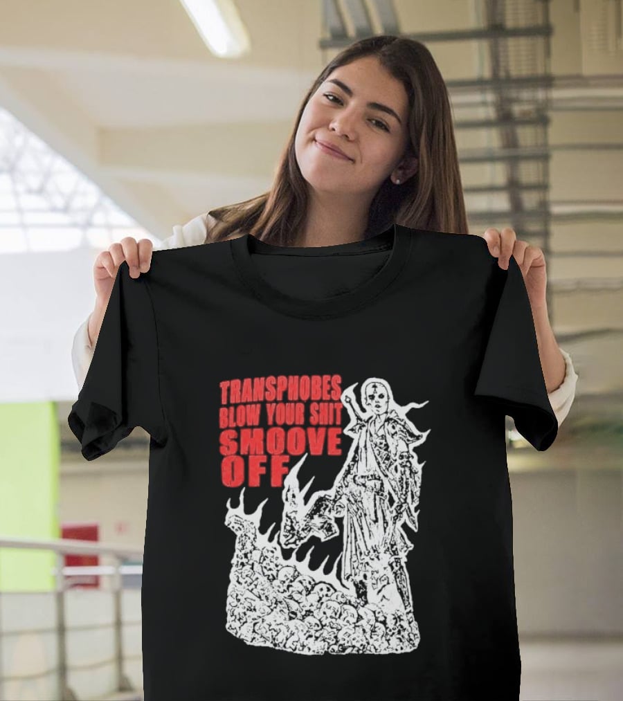 Transphobes Blow Your Smoove Off Flame Spirit T-Shirt
