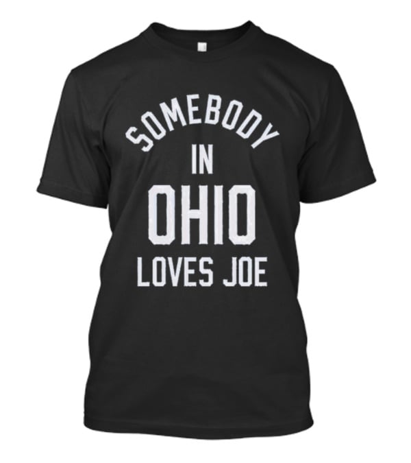 Jonas Brothers Somebody In Ohio Loves Joe T-Shirt