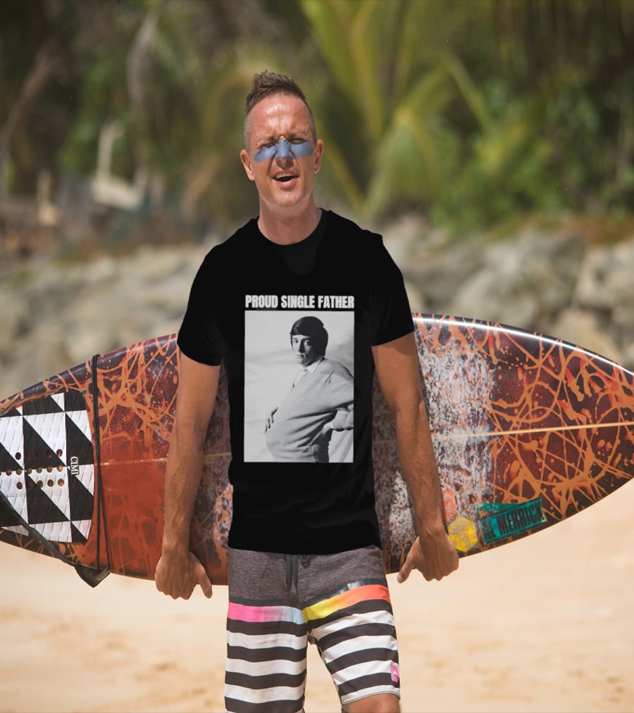 Proud Single Father Parody Pregnant Man Image T-Shirt