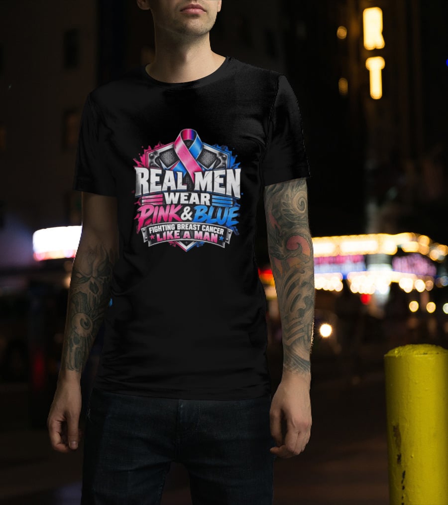 Real Men Wear Pink And Blue Fighting Breast Cancer Like A Man Ribbon Shield T-Shirt