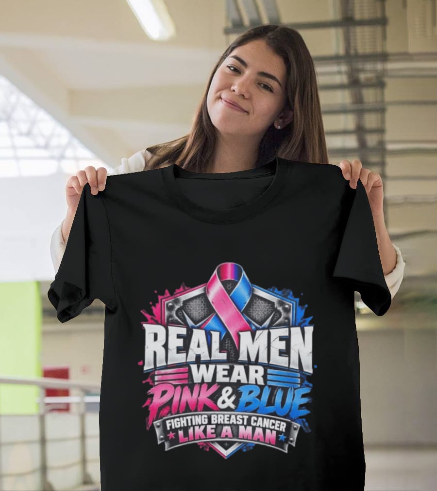 Real Men Wear Pink And Blue Fighting Breast Cancer Like A Man Ribbon Shield T-Shirt