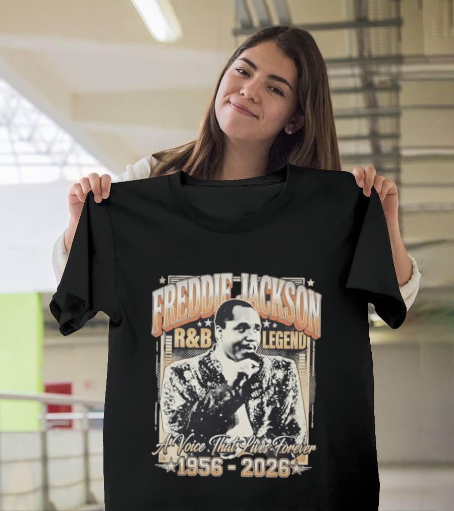 FREDDIE JACKSON R&B LEGEND A Voice That Lives Forever 1956 2026 T-Shirt