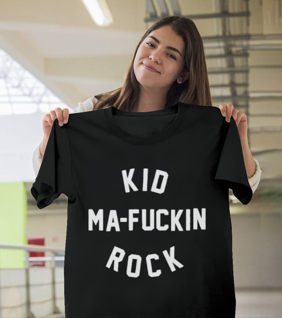 Kid Ma Fuckin Rock T-Shirt