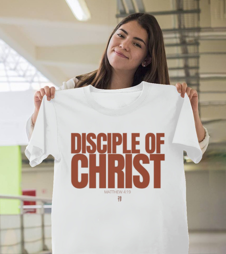 Disciple Of Christ Matthew 2819 T-Shirt