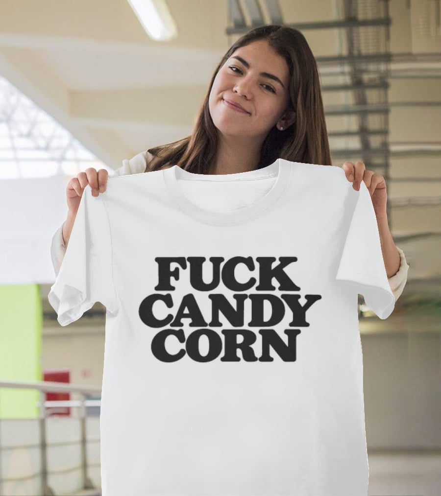 Fuck Candy Corn Halloween Humor T-Shirt