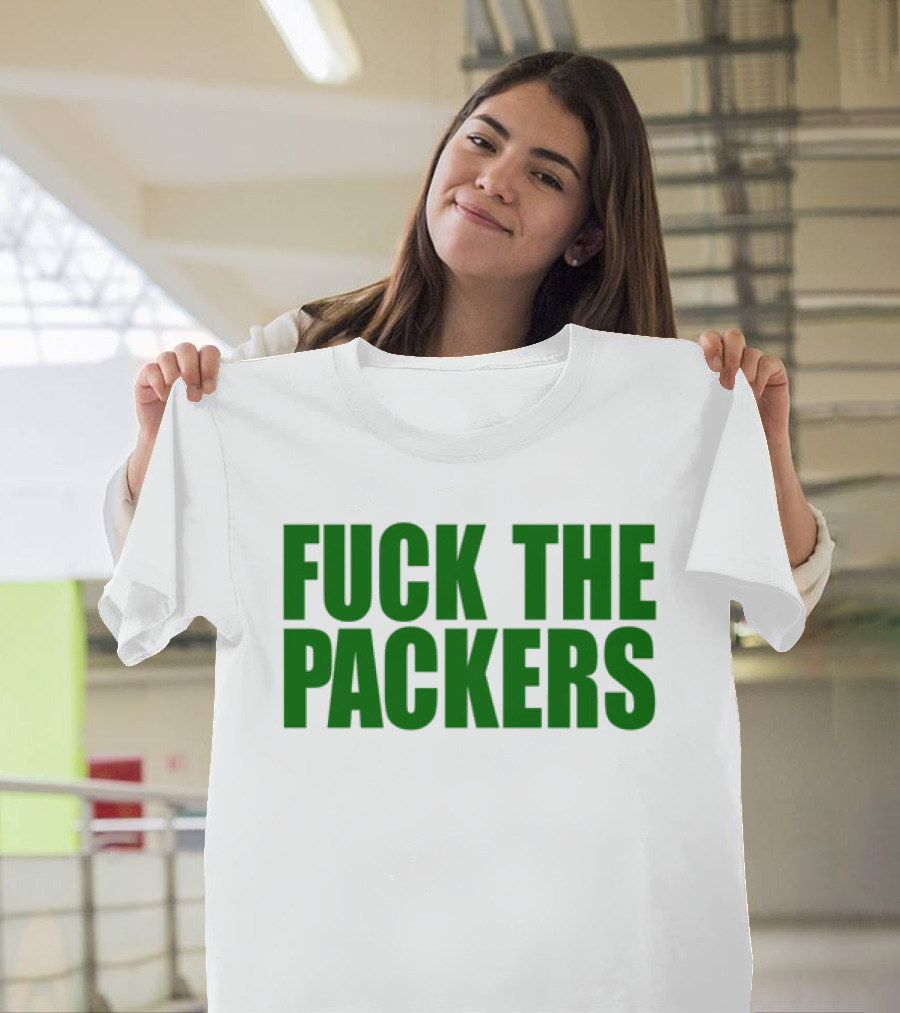 Fuck The Packers T-Shirt