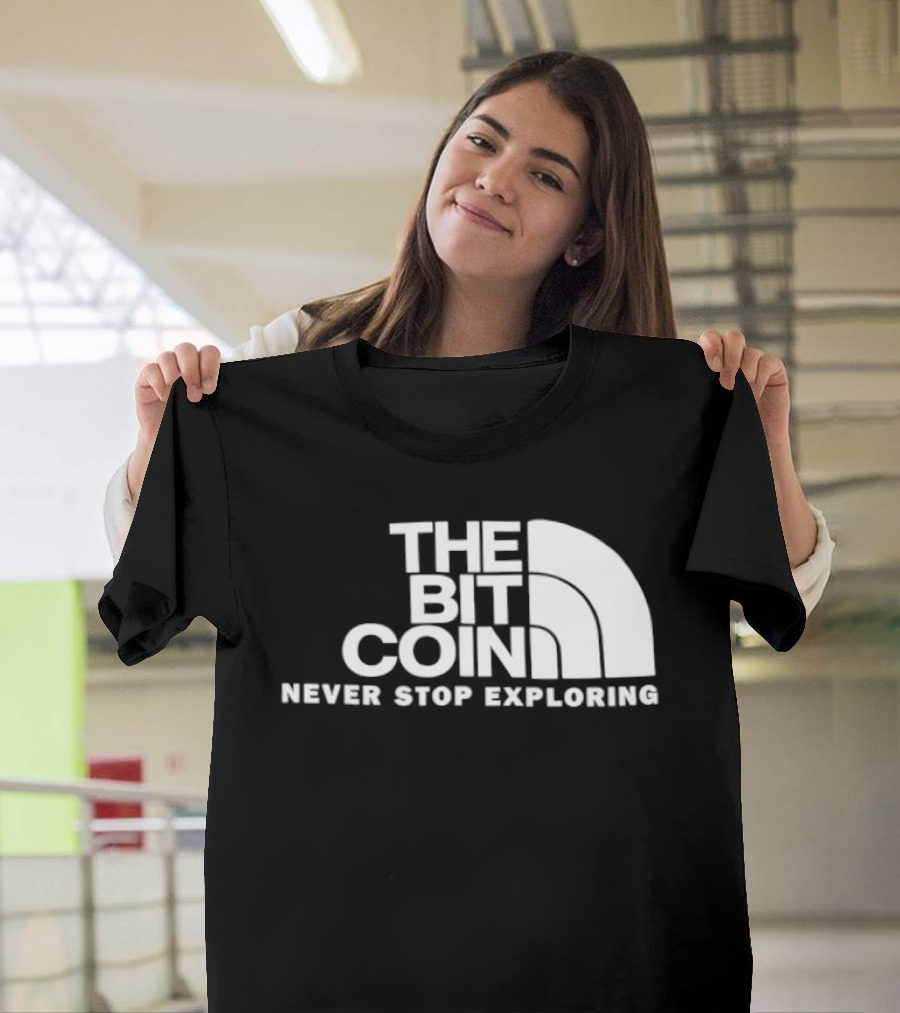 The Bit Coin Never Stop Exploring Adventure T-Shirt