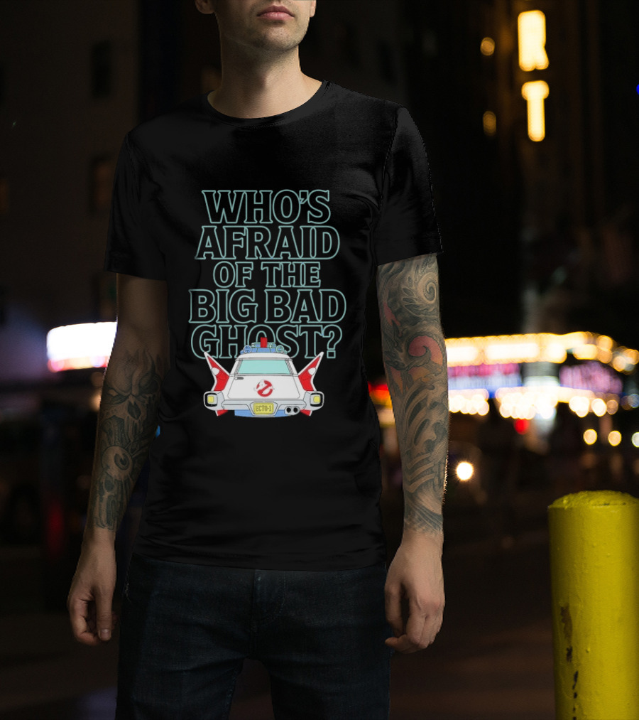 The Real Ghostbusters Who's Afraid Of The Big Bad Ghost Ecto 1 T-Shirt
