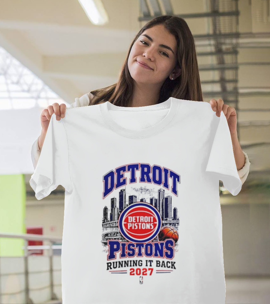 Detroit Pistons Running It Back 2027 NBA Basketball T-Shirt