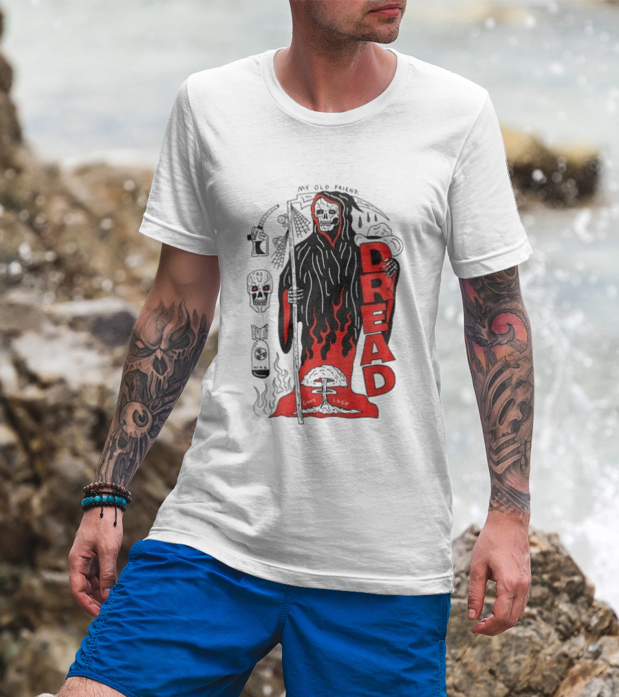 Dread My Old Friend Grim Reaper With Flames And Skull T-Shirt