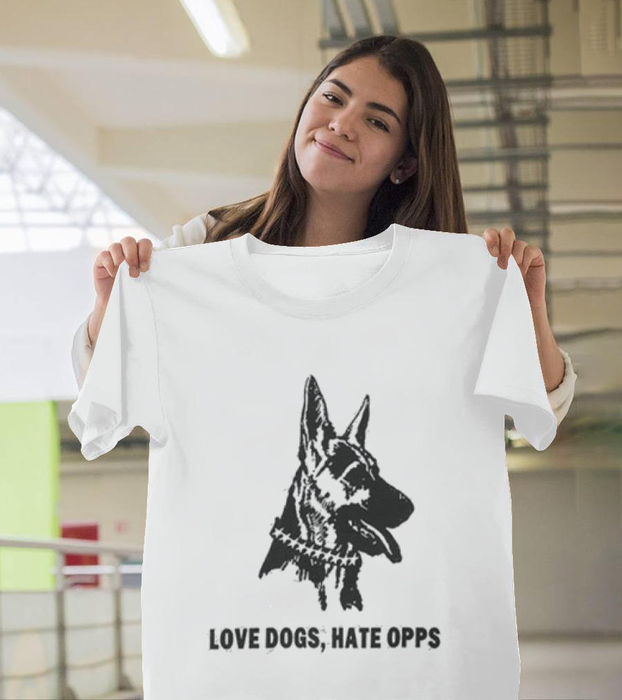 Twojeys Love Dogs Hate Opps Property Of No One T-Shirt
