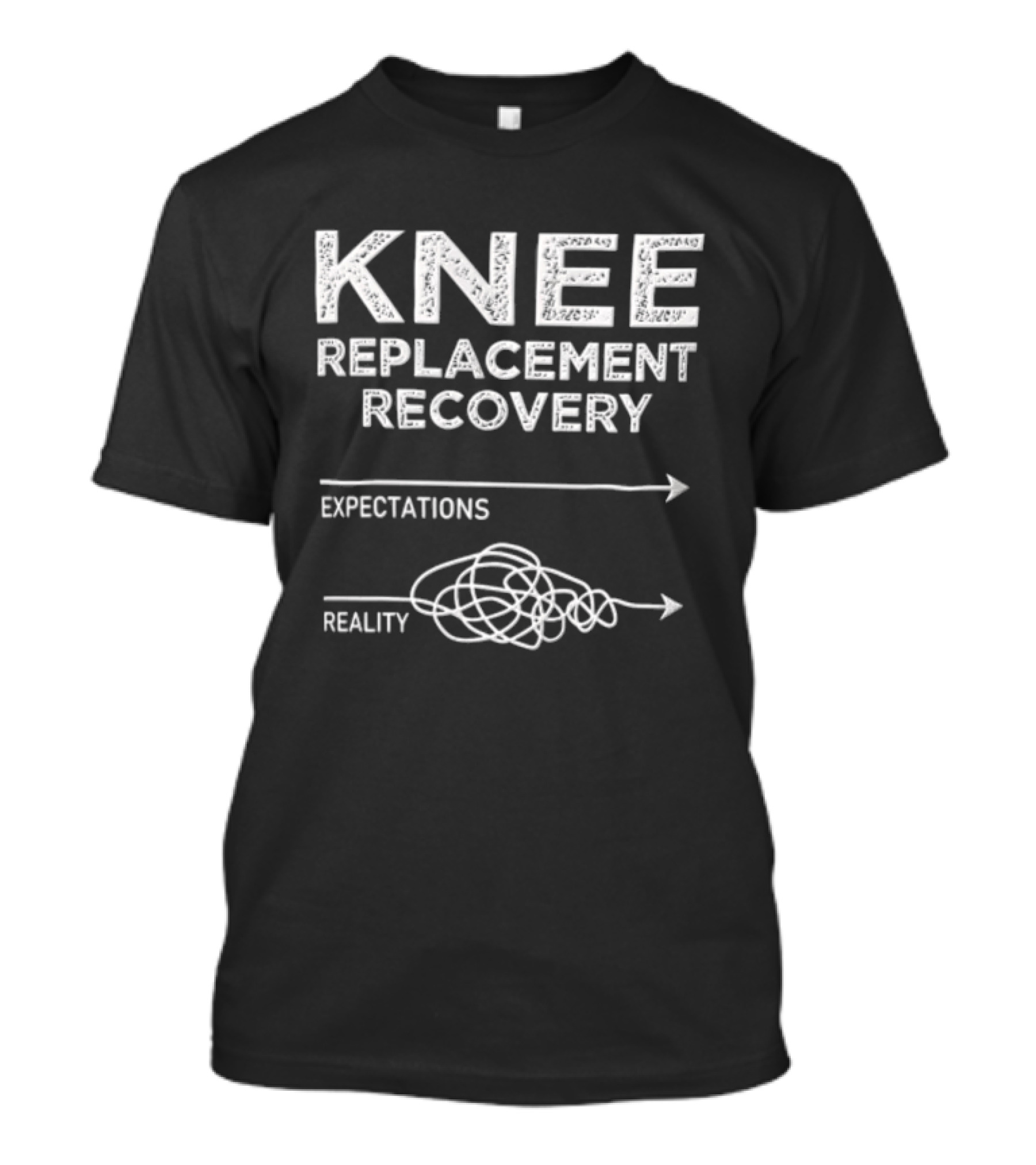 Knee Replacement Recovery Expectations Versus Reality Arrow Comparison T-Shirt