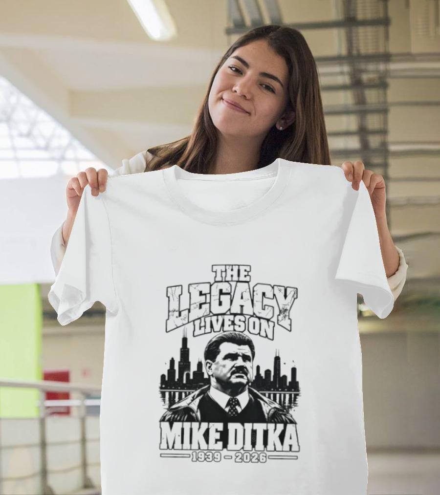 Mike Ditka The Legacy Lives On 1939 2026 Chicago Bears City Skyline T-Shirt