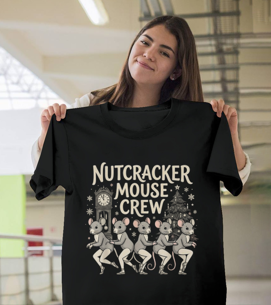 Nutcracker Mouse Crew Ballet Christmas Holiday Theme With Snowflakes And Dance Motif T-Shirt