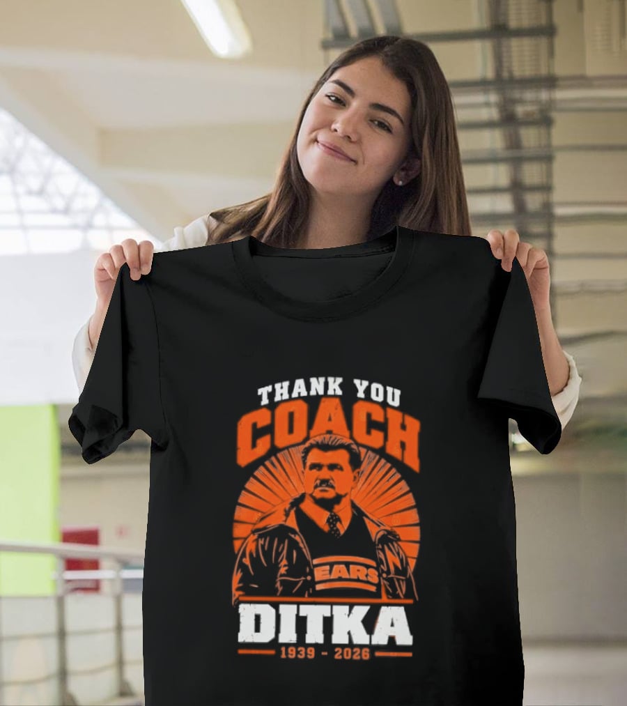 Thank You Coach Mike Ditka 1939 2026 Bears T-Shirt