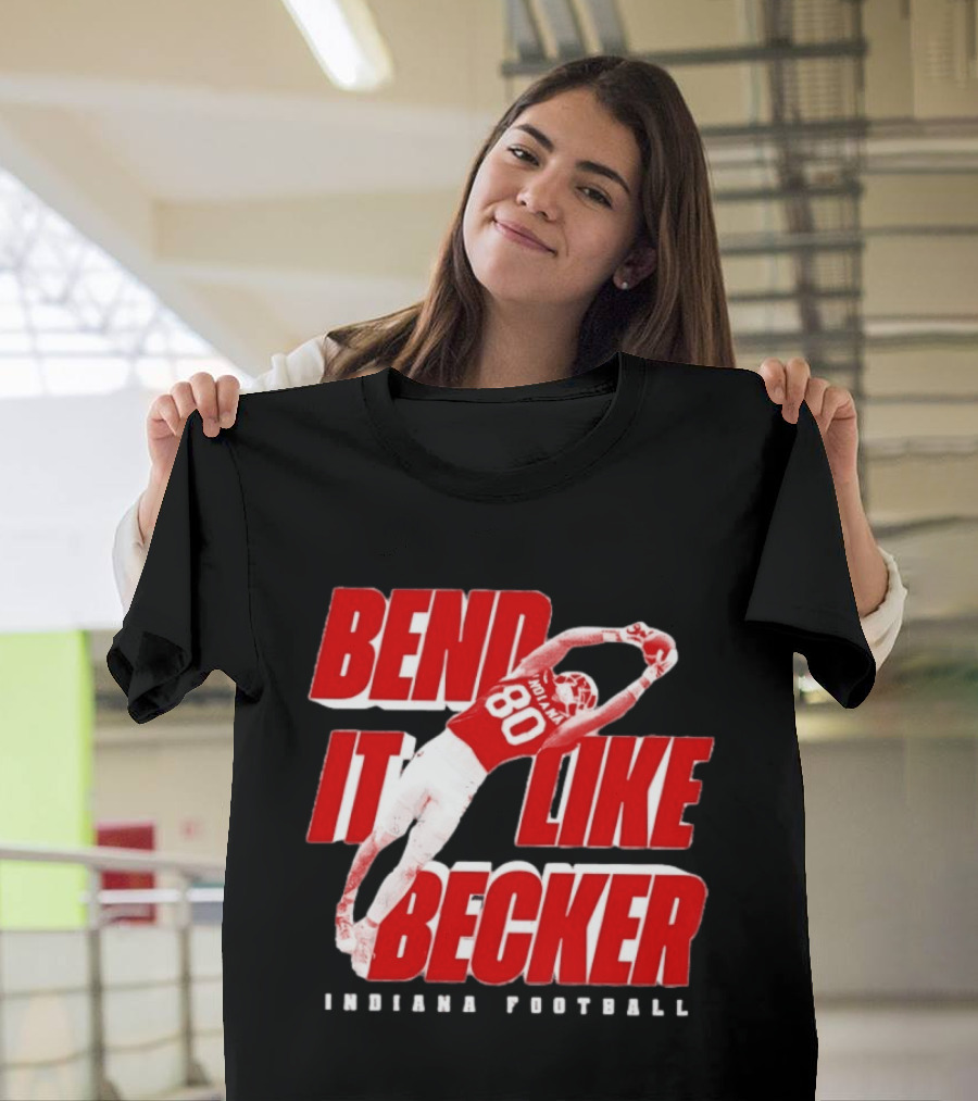 Indiana Football Bend It Like Becker T-Shirt
