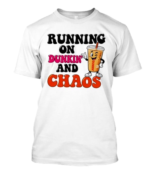 Running On Dunkin' And Chaos Coffee Winking Iced Drink T-Shirt