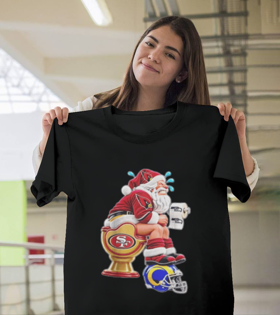 Santa Claus Sitting On San Francisco 49ers Toilet With Seattle Seahawks And Los Angeles Rams T-Shirt