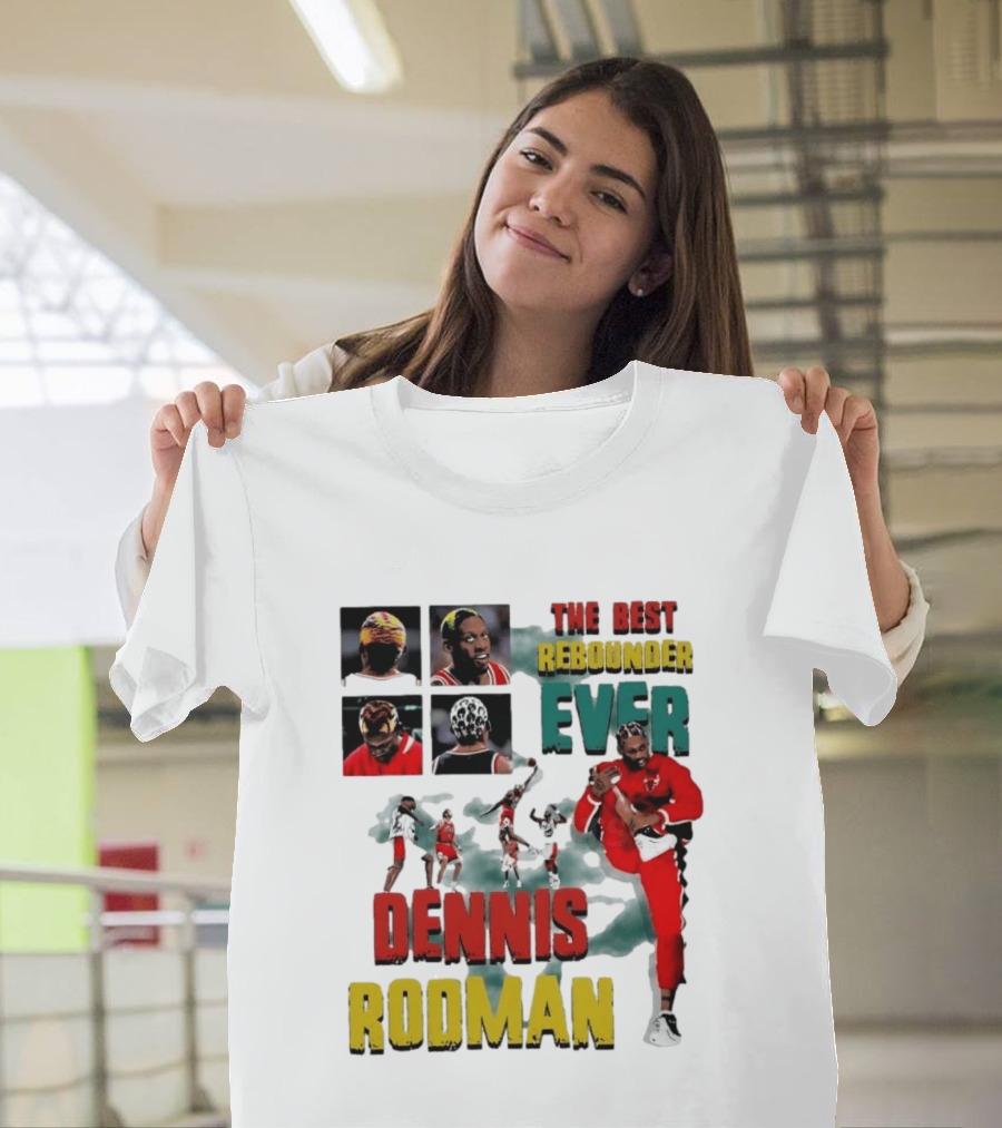 Dennis Rodman The Best Rebounder Ever Chicago Bulls Legend T-Shirt