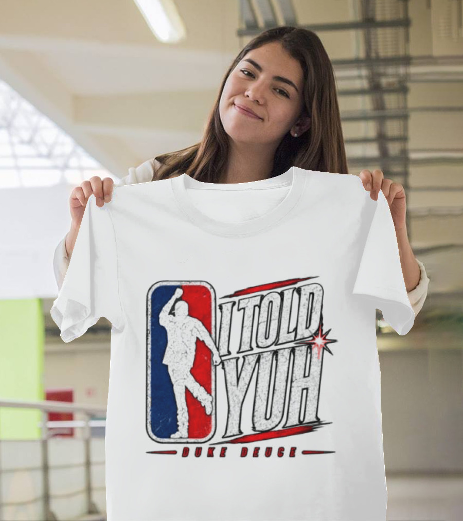 Duke Deuce I Told Yuh Oversized NBA T-Shirt